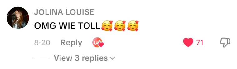 Kommentar von JOLINA LOUISE: „OMG WIE TOLL“